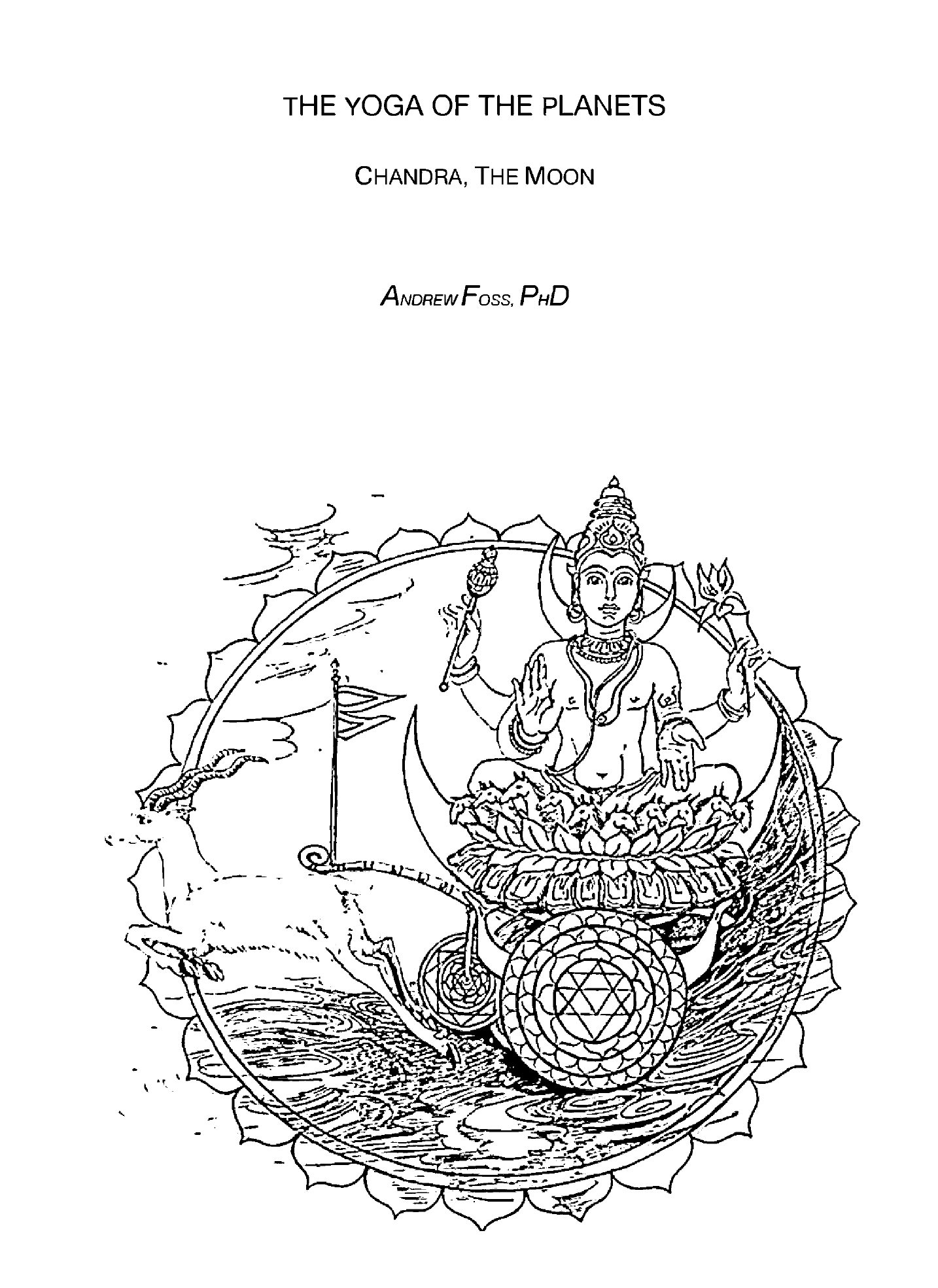 Andrew Foss_Yoga of the Planets_Chandra_the Moon_0