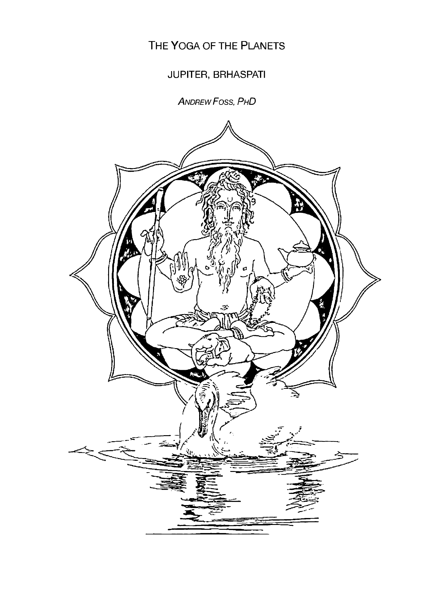 Andrew Foss_Yoga of the Planets_Jupiter Brihaspati_0