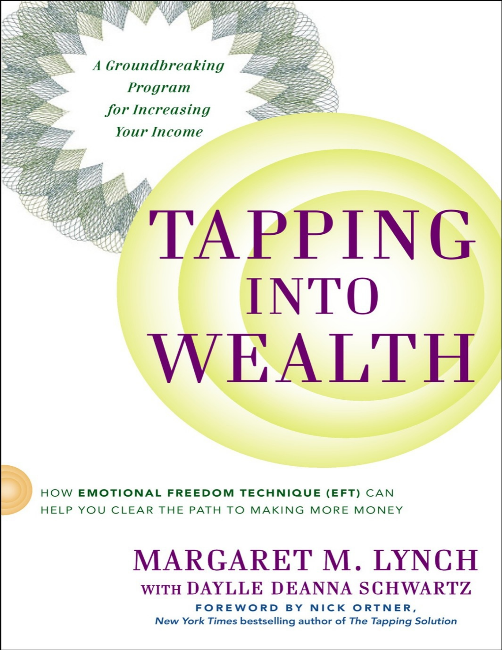 Tapping Into Wealth_ How Emotional Freedom Techniques EFT Can Help You Clear The Path to Making More Money_0